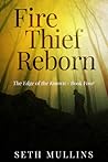 Fire Thief Reborn (The Edge of the Known - Book 4)