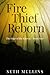 Fire Thief Reborn (The Edge of the Known - Book 4)