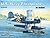 U.S. Navy Floatplanes of World War II in Action - Aircraft No. 203