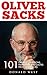 Oliver Sacks: 101 Greatest Life Lessons, Inspiration and Quotes from Oliver Sacks (Oliver Sacks Tips, Oliver Sacks Lessons)