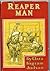 Reaper Man: The Story of Cyrus Hall McCormick