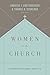 Women in the Church: An Int...