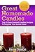 Great Homemade Candles: Top...