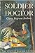 Soldier Doctor: The Story of William Gorgas