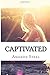 Captivated (Hope and Magic,...