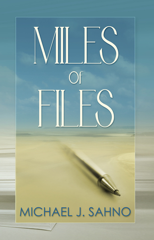 Portada de Miles of Files, de Michael J. Sahno