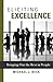 Eliciting Excellence: Bringing Out the Best in People