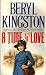 A Time To Love