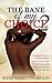 THE BANE OF MY CHOICE 2: THE GRIPPING TRUE STORY OF BRENDA BROWN (PAIN CHOSE ME)
