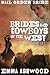 Mail Order Bride: Brides and Cowboys of the West