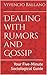 Dealing with Rumors and Gossip: Your Five-Minute Sociological Guide