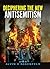 Deciphering the New Antisem...