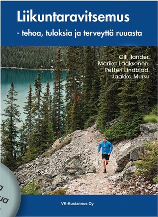 Liikuntaravitsemus - tehoa, tuloksia ja terveyttä ruuasta