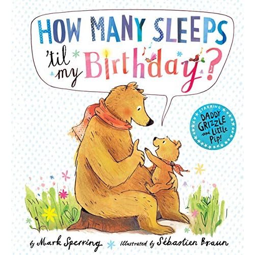 How Many Sleeps Til My Birthday By Mark Sperring