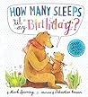 How Many Sleeps 'Til My Birthday? by Mark Sperring