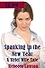 Spanking in the New Year: A Strict Wife Tale