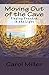 Moving Out of the Cave:  Fi...