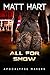 All for Show (Apocalypse Makers Book 3)