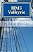 HMS Valkyrie (Sea Command Book 2)