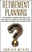 Retirement Planning: 7 Retirement Planning Questions That Will Help You Create Your Personalized Retirement Plan Before You Take Action (Retirement Planning, ... Retirement Guide, Retirement Advisor)