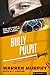 Bully Pulpit (The Destroyer #151)