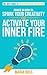 The Juicy Guide to Entrepreneurial Inspiration: Advice on How to Spark Your Creativity and Activate Your Inner Fire (The Juicy Guides)