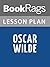Lesson Plan Oscar Wilde by Richard Ellmann