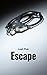 Escape (Anonymous Adventures Book 2)