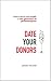 Date Your Donors: How to Attract and Engage a New Generation of Philanthropists