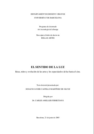 El sentido de la luz: ideas, mitos y evolución de las artes y los espectáculos de luz hasta el cine (Paperback)