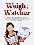 Your Own Weight Watcher by Tina     Moore