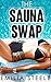 The Sauna Swap (A Wife Sharing Novella)
