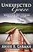Unexpected Grace: When Your...