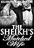 The Sheikh's Matched Wife