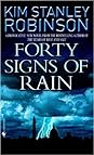 Forty Signs of Rain by Kim Stanley Robinson