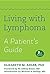 Living with Lymphoma (Johns Hopkins Press Health Books by Elizabeth M. Adler