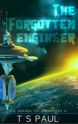 The Forgotten Engineer (The Athena Lee Chronicles #1)