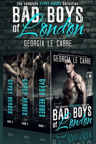 Bad Boys of London (Gypsy Heroes #1-3)