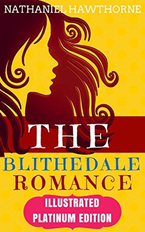 The Blithedale Romance [Free Audiobook Included]