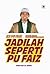 Jadilah Seperti PU FAIZ