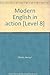 Modern English in action [Level 8] by Henry I. Christ
