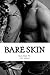 Bare Skin (Skin Deep, #5)