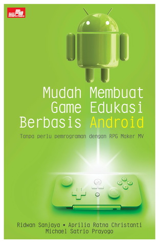 Mudah Membuat Game Edukasi Berbasis Android