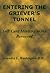 Entering the Griever’s Tunnel: Soft Care Ministry to the Bereaved