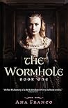 The Wormhole by Ana Franco