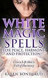 White Magic Spell...