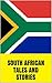 South-African Tales and Stories by James Albert Honeÿ