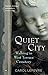 Quiet City: Walking in the ...