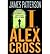 I, Alex Cross by Patterson I, Alex Cross by Patterson