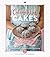 Calendar of Cakes: Recipes, tips and tricks from the South Australian Country Women's Association